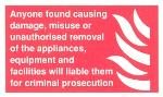 Anyone found causing damage / Fire appliances