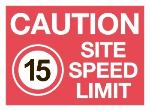 Caution Site Speed Limit 15 mph
