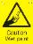 Caution Wet paint
