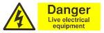 Danger Live electrical equipment