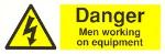 Danger Men working on equipment