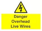 Danger Overhead Live Wires