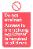 Do not obstruct / Access to fire fighting equipment is required at all times