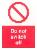 do not switch off