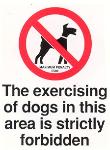 Exercising dogs strictly forbidden penalty fine