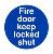 Fire door keep locked shut