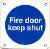 Fire door keep shut (Radius)