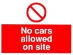 No cars allowed on site