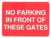 No parking in front of these gates