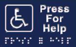 Press For Help Braille / Tactile