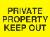 Private Property Keep Out