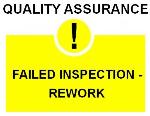 Failed Inspection - Rework
