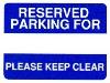 Reserved parking please keep clear